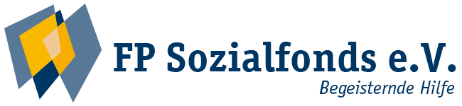 FP Sozialfonds e.V. · Begeisternde Hilfe